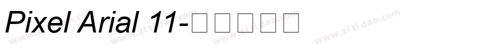 Pixel Arial 11字体转换
